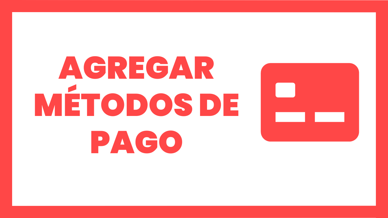 Coloca métodos de pago en tu catálogo mercagi